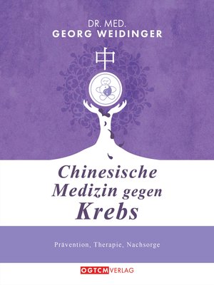 cover image of Chinesische Medizin gegen Krebs